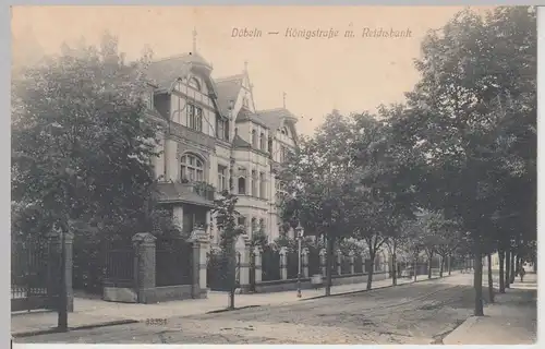 (112439) AK Döbeln, Königstraße, Reichsbank 1910er