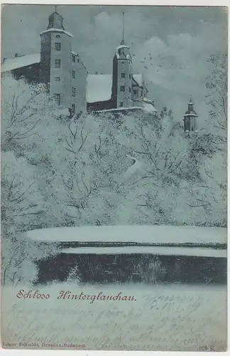 (110709) AK Glauchau, Schloss Hinterglauchau 1901