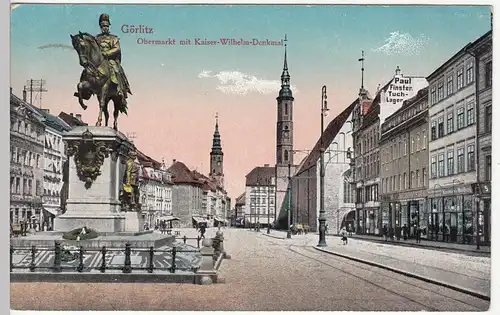 (109670) AK Görlitz, Obermarkt, Kaiser Wilhelm Denkmal 1910