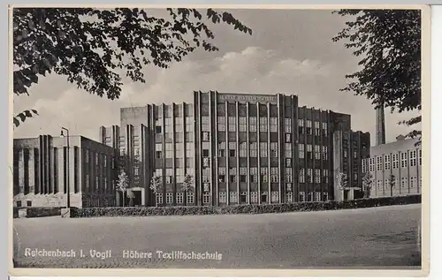 (109540) AK Reichenbach, Vogtland, Höhere Textilfachschule 1932