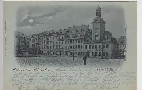 (108379) AK Gruß aus Glauchau, Sachsen, Markt, Rathaus, Mondscheinkarte 1899