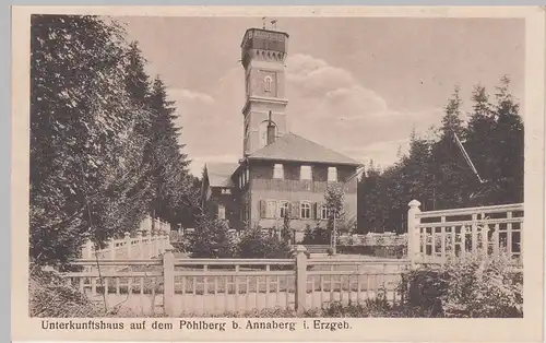 (105156) AK Unterkunftshaus Pöhlberg, Annaberg, Erzgebirge, vor 1945