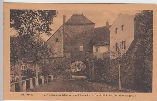 (104510) AK Geithain, Stadtberg m. Untertor, Blick a. Altenburgerstraße, 1919