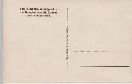 (78087) AK St. Wendel, Häuser m. Bekenntnissprüchen am Domplatz, vor 1945