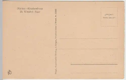 (45810) AK St. Wendel, Marien Krankenhaus, Im Treibhaus, vor 1945