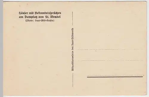 (23200) AK St. Wendel, Domplatz, Häuser mit Bekenntnissprüchen, v. 1945