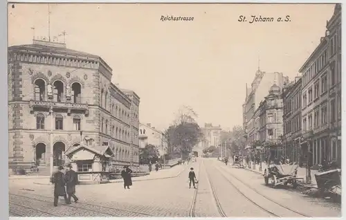 (107397) AK St. Johann an der Saar, Reichsstraße, 1907