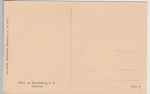 (99897) AK Naumburg, Saale, Dom, Ostlettner, um 1913