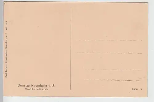 (99893) AK Naumburg, Saale, Dom, Westchor mit Apsis, um 1913