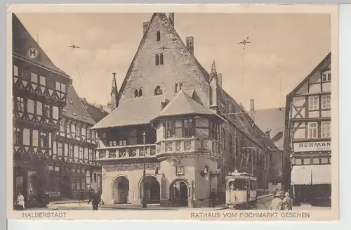 (84223) AK Halberstadt, Rathaus, Blick vom Fischmarkt, vor 1945