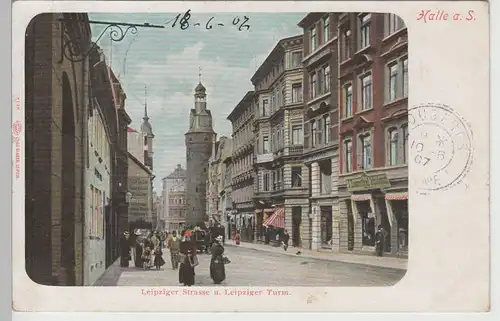 (77558) AK Halle a.d. Saale, Leipziger Straße und Leipziger Turm, 1907