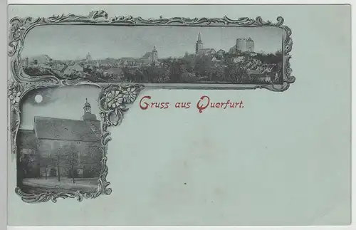 (76330) Künstler AK Gruß aus Querfurt, Mondscheinkarte, bis um 1905
