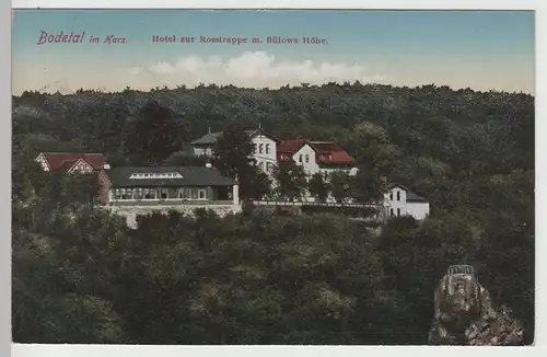 (70755) AK Bodetal, Hotel Zur Rosstrappe mit Bülows Höhe, 1918