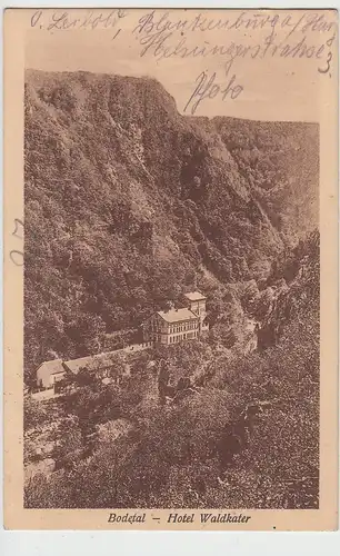 (106796) AK Bodetal, Hotel Waldkater, 1928