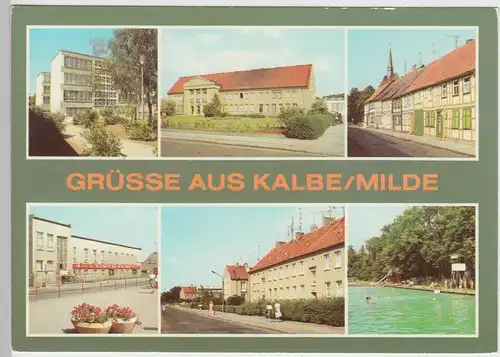 (102910) AK Kalbe, Milde, Mehrbildkarte, Freibad, Bahnhofstraße, Oberschule 1983