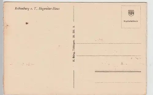 (97644) AK Rothenburg ob der Tauber, Hegereiterhaus, vor 1945