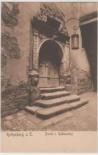 (77250) AK Rothenburg ob der Tauber, Rathaus, Portal im Hof, vor 1945