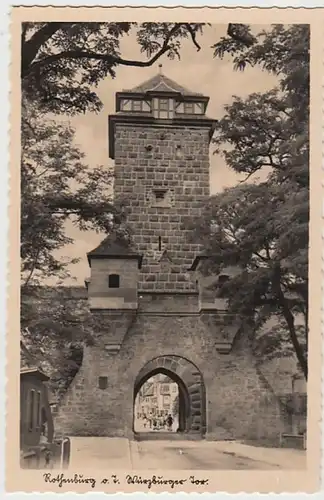 (20990) Foto AK Rothenburg ob der Tauber, Würzburger Tor, vor 1945