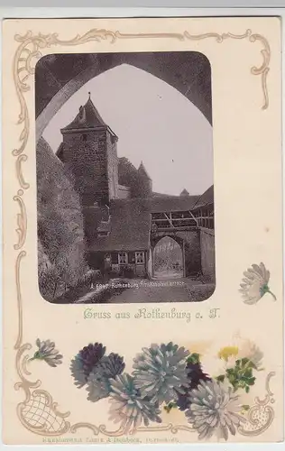 (106084) AK Gruß aus Rothenburg ob der Tauber, Kobolzeller Tor, bis 1905