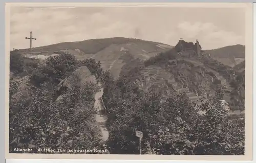 (97495) Foto AK Ahrtal, Altenahr, Aufstieg Schwarzes Kreuz, vor 1945