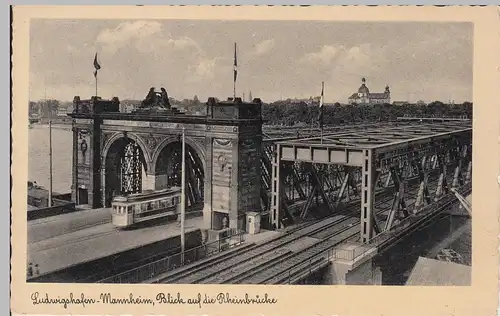 (95522) AK Ludwigshafen, Rheinbrücke vor 1945