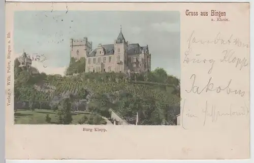 (71420) AK Gruss aus Bingen, Burg Klopp 1900