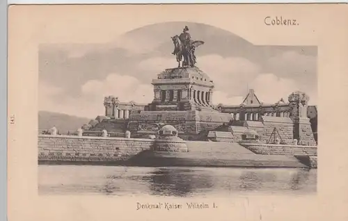 (110999) AK Koblenz, Kaiser Wilhelm I.-Denkmal vor 1905