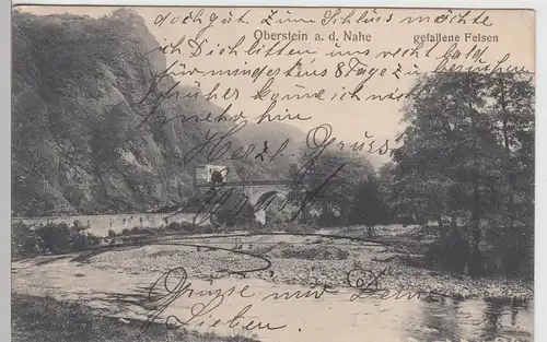 (109803) AK Oberstein, Nahe, Brücke, gefallene Felsen 1909