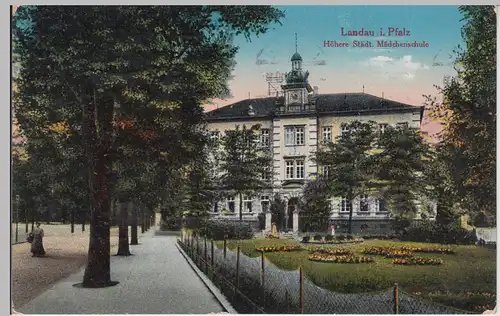 (109781) AK Landau, Pfalz, Höhere Städtische Mädchenschule, Feldpost 1918