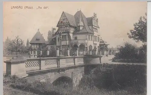 (109778) AK Landau, Pfalz, An 44, Brücke, Feldpost 1915