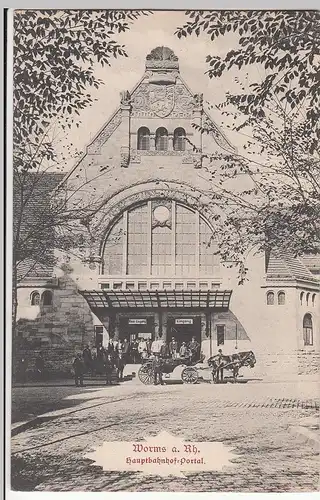 (109756) AK Worms, Rhein, Hauptbahnhof, Portal, Pferdekutsche 1906