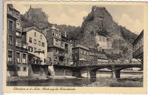 (109595) AK Oberstein, Nahe, Felsenkirche, Brücke 1938