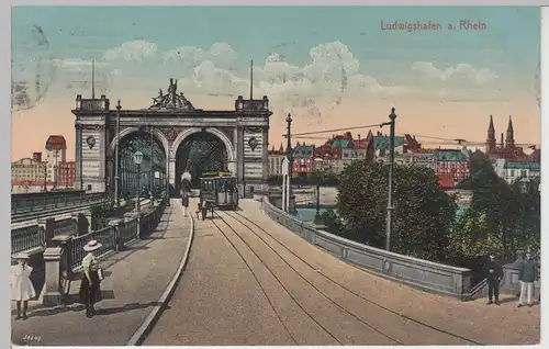 (109178) AK Ludwigshafen am Rhein, Rheinbrücke, Portal, Straßenbahn 1913