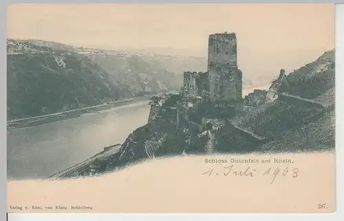 (108910) AK Burg Gutenfels, Kaub, Rhein, Weinhang 1903