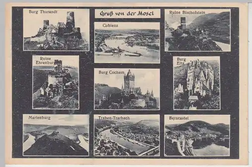 (106224) AK Gruß von der Mosel, Mehrbild m. Thurandt, Traben-Trarbach u.a. 1920e