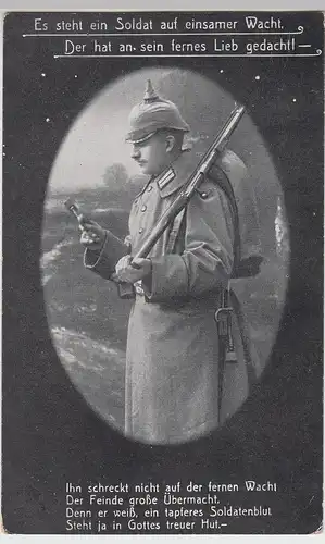 (114211) AK Patriotika >Es steht ein Soldat auf einsamer Wacht< 1917
