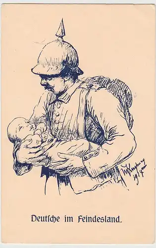 (110373) Künstler AK Soldat mit Baby, "Deutsche im Feindesland" 1914