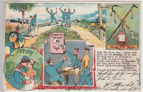(104564) AK Militaria, "Reserve hat noch 99 Tage", Litho 1907