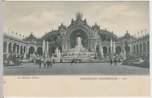 (5217) AK Paris, Wasserschloss, Weltausstellung 1900