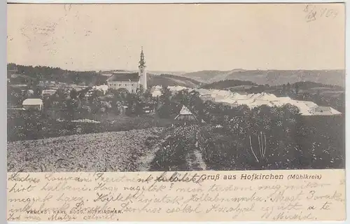 (32623) AK Gruß aus Hofkirchen (Mühlkreis), Panorama, 1904
