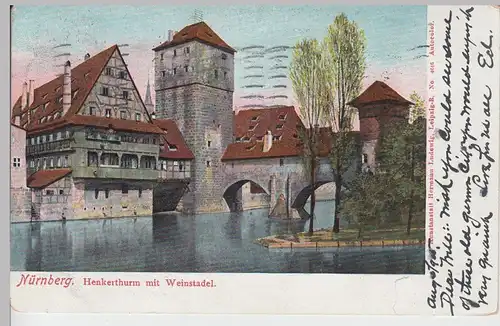 (95149) AK Nürnberg, Weinstadel, Wasserturm, Henkersteg 1905