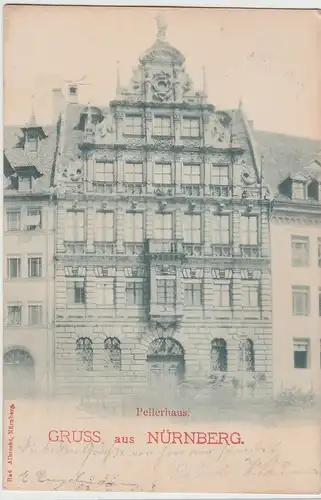 (106138) AK Gruß aus Nürnberg, Pellerhaus 1899