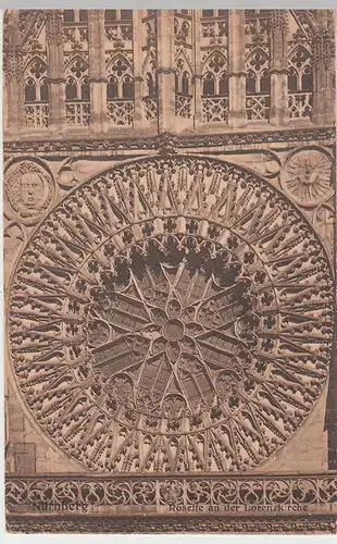 (106099) AK Nürnberg, Lorenzkirche, Rosette, vor 1945