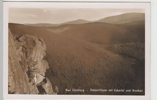 (68194) Foto AK Bad Harzburg, Rabenklippe mit Eckertal und Brocken vor 1945