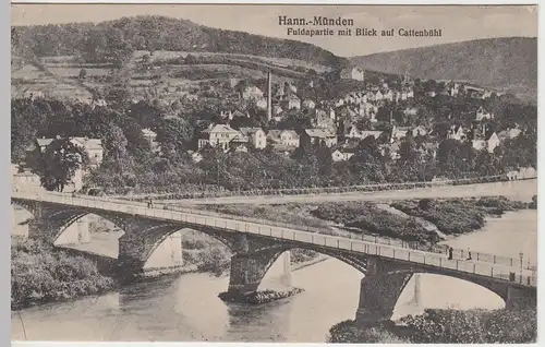 (57982) AK Hann. Münden, Fuldapartie, Brücke, Kattenbühl, 1910er