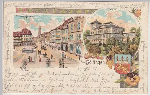 (115419) AK Gruss aus Göttingen, Weender Straße, Rohns, Litho 1901