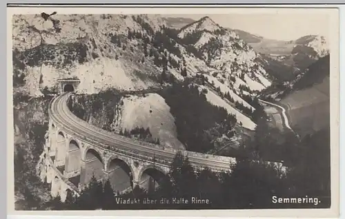 (28385) Foto AK Semmering, Niederöster., Viadukt, Kalte Rinne 1927