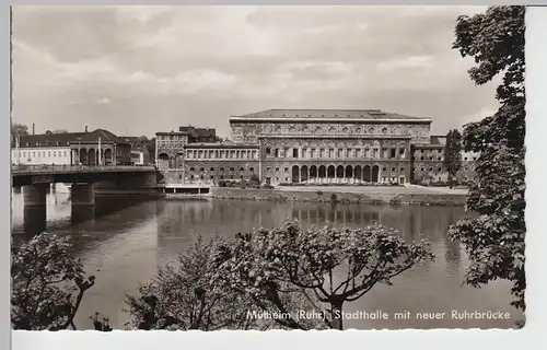 (94699) Foto AK Mülheim (Ruhr), Stadthalle mit neuer Ruhrbrücke, nach 1945