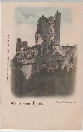 (77229) AK Gruß vom Rhein, Burg Drachenfels, Königswinter, bis um 1905