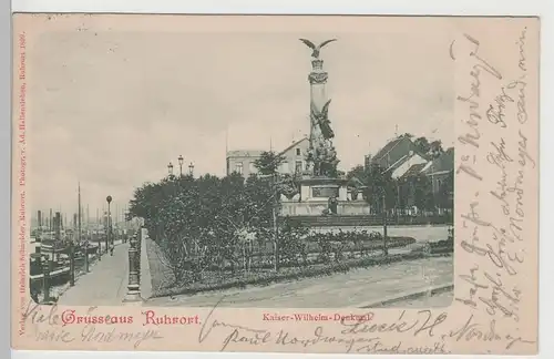 (76681) AK Gruss aus Ruhrort, Kaiser Wilhelm-Denkmal 1899